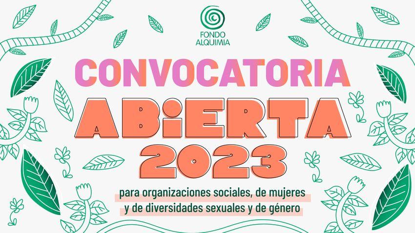 FONDO ALQUIMIA ABRE CONVOCATORIA ANUAL PARA FINANCIAR A ORGANIZACIONES SOCIALES, DE MUJERES Y PERSONAS TRANS 